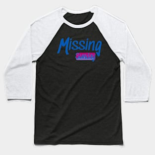 Missing sunday Baseball T-Shirt